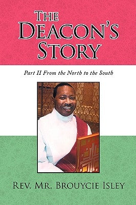 The Deacon's Story by Isley, Brouycie