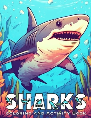 Sharks: Coloring and Activity Book by Designs, C. V.