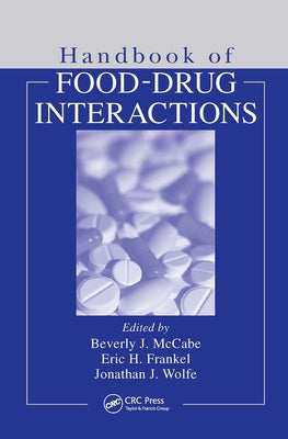 Handbook of Food-Drug Interactions by McCabe-Sellers, Beverly