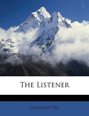 The Listener by Fry, Caroline