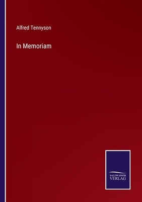 In Memoriam by Tennyson, Alfred