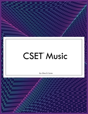 CSET Music by Carter, Olive O.