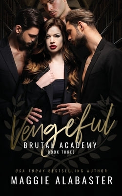 Vengeful by Alabaster, Maggie