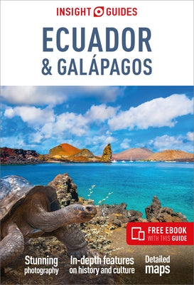 Insight Guides Ecuador & Galapagos: Travel Guide with eBook by Insight Guides