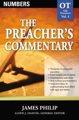 The Preacher's Commentary - Vol. 04: Numbers: 4 by Philip, James