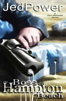 The Boss of Hampton Beach by Power, Jed