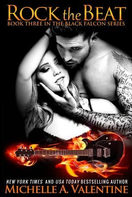 Rock the Beat by Valentine, Michelle A.