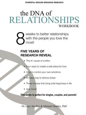 DNA of Relationships Workbook by Smalley, Michael