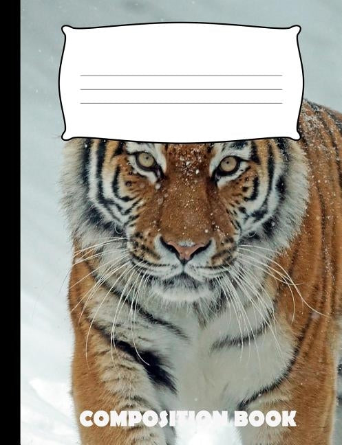 Composition Book: Tiger Composition Notebook Wide Ruled by Publishing, Pinnacle Novelty
