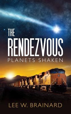 The Rendezvous by Brainard, Lee W.
