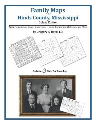Family Maps of Hinds County, Mississippi by Boyd J. D., Gregory a.