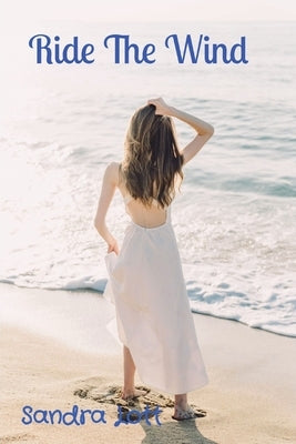 Ride The Wind by Lott, Sandra