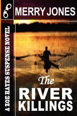 The River Killings by Jones, Merry