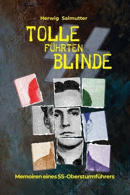 Tolle führten Blinde by Salmutter, Herwig