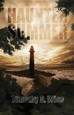 Haunted Summer by Wise, Timothy D.