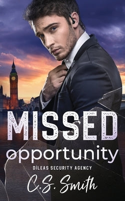 Missed Opportunity by Smith, C. S.