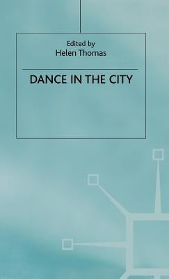 Dance in the City by Thomas, Helen