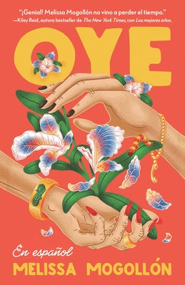 Oye (Spanish Edition) by MogollÃ³n, Melissa