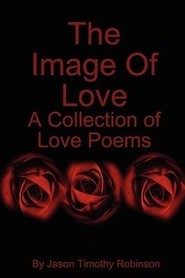 The Image Of Love by Robinson, Jason
