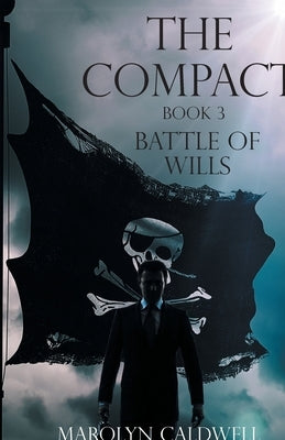 The Compact: Book 3 by Caldwell, Marolyn