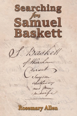 Searching for Samuel Baskett by Allen, Rosemary