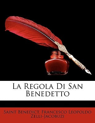 La Regola Di San Benedetto by Benedict, Saint