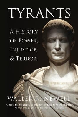 Tyrants by Newell, Waller R.