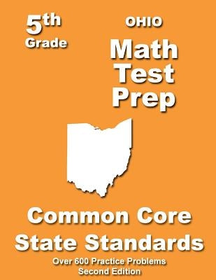 Ohio 5th Grade Math Test Prep: Common Core Learning Standards by Treasures, Teachers'