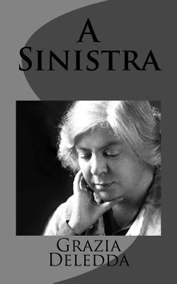A Sinistra by Deledda, Grazia