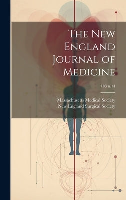 The New England Journal of Medicine; 183 n.14 by Massachusetts Medical Society