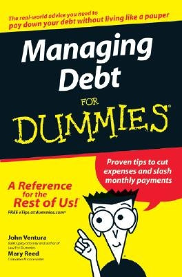 Managing Debt for Dummies by Ventura, John