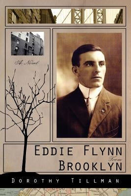 Eddie Flynn from Brooklyn by Tillman, Dorothy