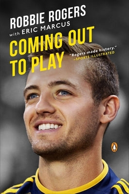 Coming Out to Play by Rogers, Robbie