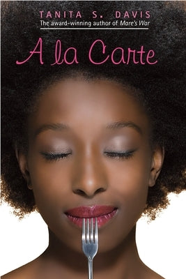 A la Carte by Davis, Tanita S.
