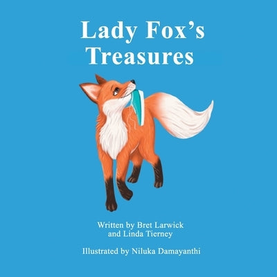 Lady Fox's Treasures by Larwick, Bret