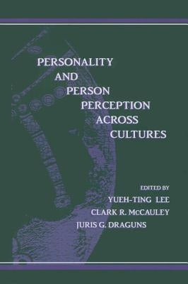 Personality and Person Perception Across Cultures by Lee, Yueh-Ting