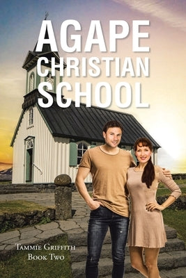Agape Christian School by Griffith, Tammie