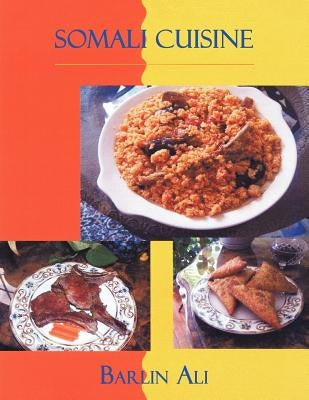 Somali Cuisine by Ali, Barlin