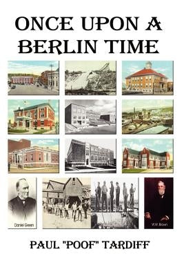 Once Upon a Berlin Time by Tardiff, Paul (Poof)