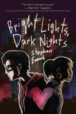 Bright Lights, Dark Nights by Emond, Stephen