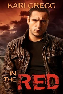In the Red by Gregg, Kari