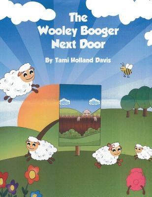 The Wooley Booger Next Door by Hollanddavis, Tami