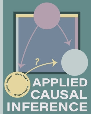 Applied Causal Inference by Kamath, Uday