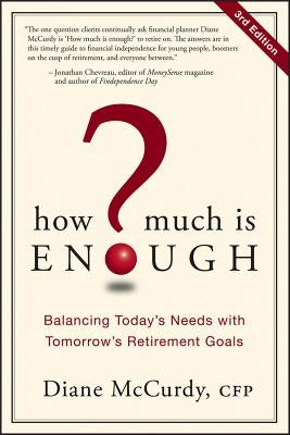 How Much Is Enough? by McCurdy, Diane