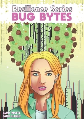 Bug Bytes by Watts, Clint