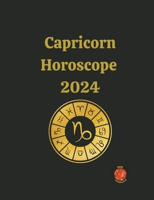 Capricorn Horoscope 2024 by Rubi, Angeline A.