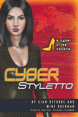 Cyber Styletto by Mike Brennan, Gian Detorre and