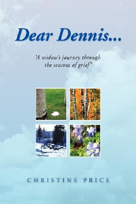 Dear Dennis... by Price, Christine
