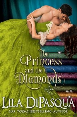 The Princess and the Diamonds by Dipasqua, Lila