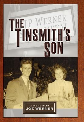 The Tinsmith's Son by Werner, Joe